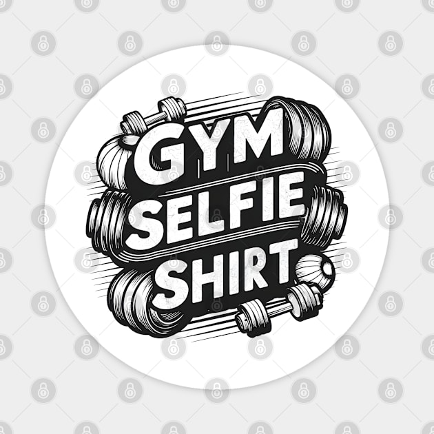 Gym selfie shirt Magnet by T-shirt US